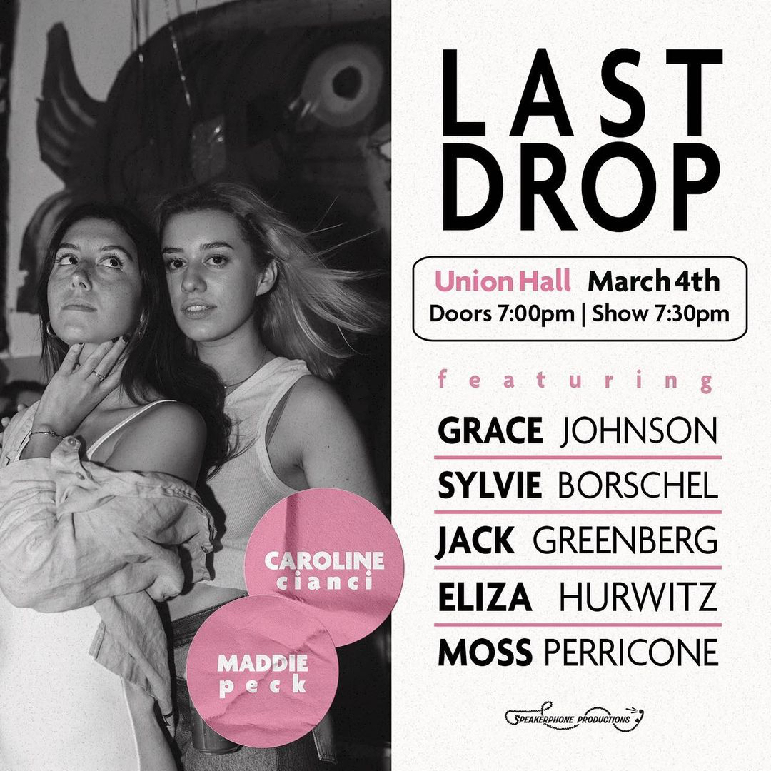 JUST ANNOUNCED: Come have some laughs and drinks with hosts @carolinnycianci and @stillmad_ at The Last Drop on Monday, March 4th! Featuring Grace Johnson, @hellosylv, @jackbgreenberg, @ElizaHurwitz, and Moss Perricone! Tickets on sale now: tinyurl.com/mwdcz9mx