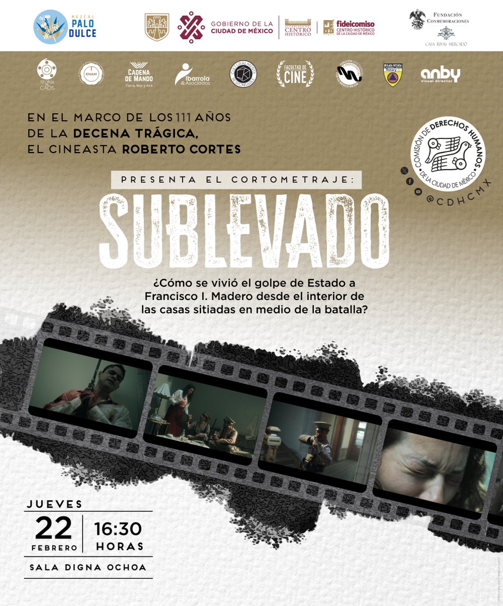 CDHCMX's tweet photo. Te invitamos a la proyección del cortometraje #Sublevado, de Roberto Cortés, en el marco de los 111 años de la #DecenaTrágica.

Jueves 22 de febrero, 16:30 horas, en la Sala Digna Ochoa de la #CDHCM. Av. Universidad 1449, Colonia Pueblo Axotla, Alcaldía Álvaro Obregón. https://t.co/KK2pJ076DC