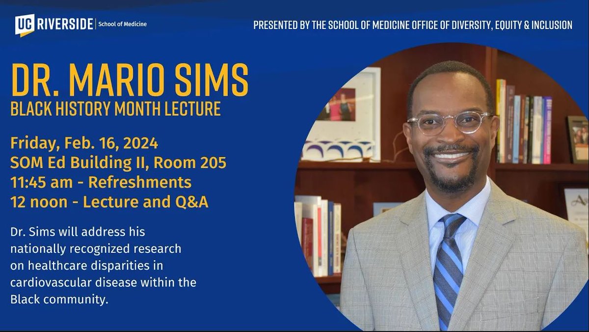 A recording of the inaugural UC Riverside School of Medicine's Black History Month Lecture featuring Dr. Mario Sims, held on Friday, February 16 at the School of Medicine Education Building II, is now available for viewing. youtu.be/UpobvvHzS08