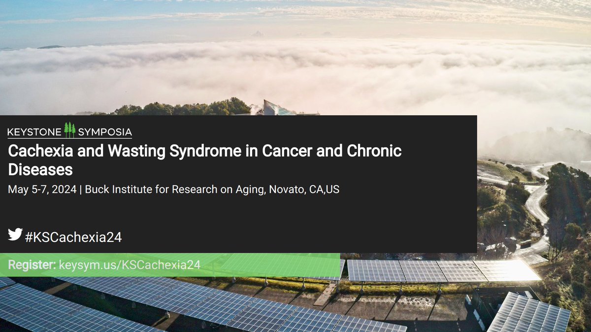 The abstract/scholarship deadline is quickly approaching for the conference on #Cachexia and Wasting Syndrome. Get 'em in before 11:59pm MST on March 5th and join us this May at the @BuckInstitute in Novato, CA, USA. hubs.la/Q02lyyx-0 #KSCachexia24 #keystoneconferences