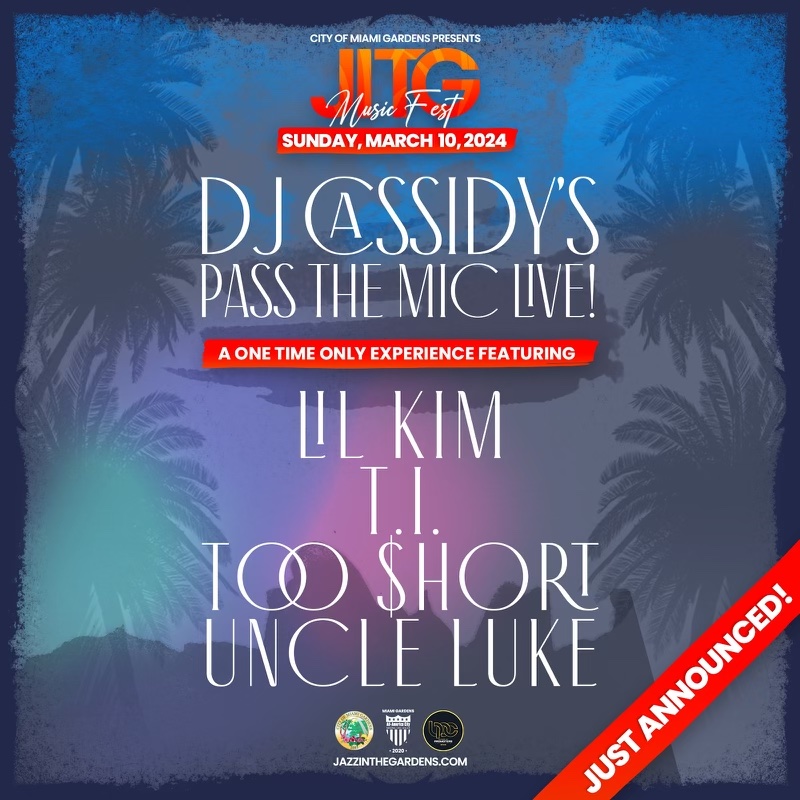 🎉 History in the making at #JITG2024! DJ Cassidy's #PassTheMicLive brings legends Lil Kim, T.I., Too $hort & Uncle Luke together in Miami Gardens for a one-time only performance. 🎤✨ Don't miss this epic moment. Secure your tickets and be part of the magic! #JITG #JITGMusicFest