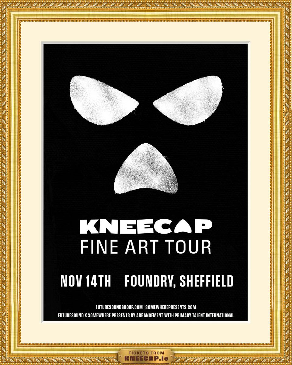 . @KNEECAPCEOL live in Sheffield @Foundrysu, Thursday 14th November. Tickets on sale Friday 10am - somewherepresents.com