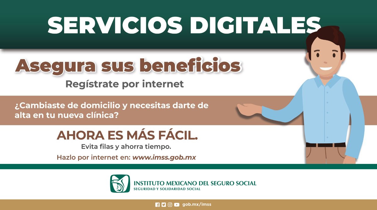 Regístrate en línea para asegurar tus beneficios en la nueva clínica tras un cambio de domicilio. ¡Facilitamos el proceso! Evita filas y ahorra tiempo. Hazlo ahora en: imss.gob.mx.