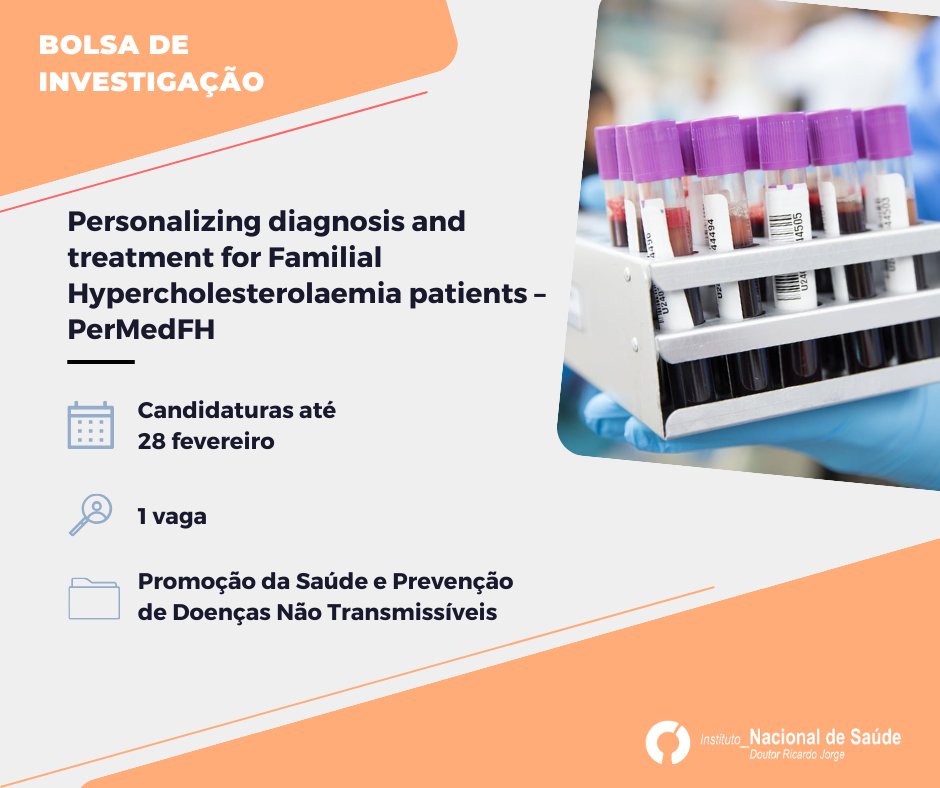 Bolsa de pós-doutoramento no âmbito do Projeto “Personalizing diagnosis and treatment for Familial Hypercholesterolaemia patients – PerMedFH” referência HR23-00749 (BPD1). Candidaturas até 28 de fevereiro.

Saiba mais ➡️ insa.min-saude.pt/bolsa-de-inves…

#FH #INSA #InstitutoRicardoJorge