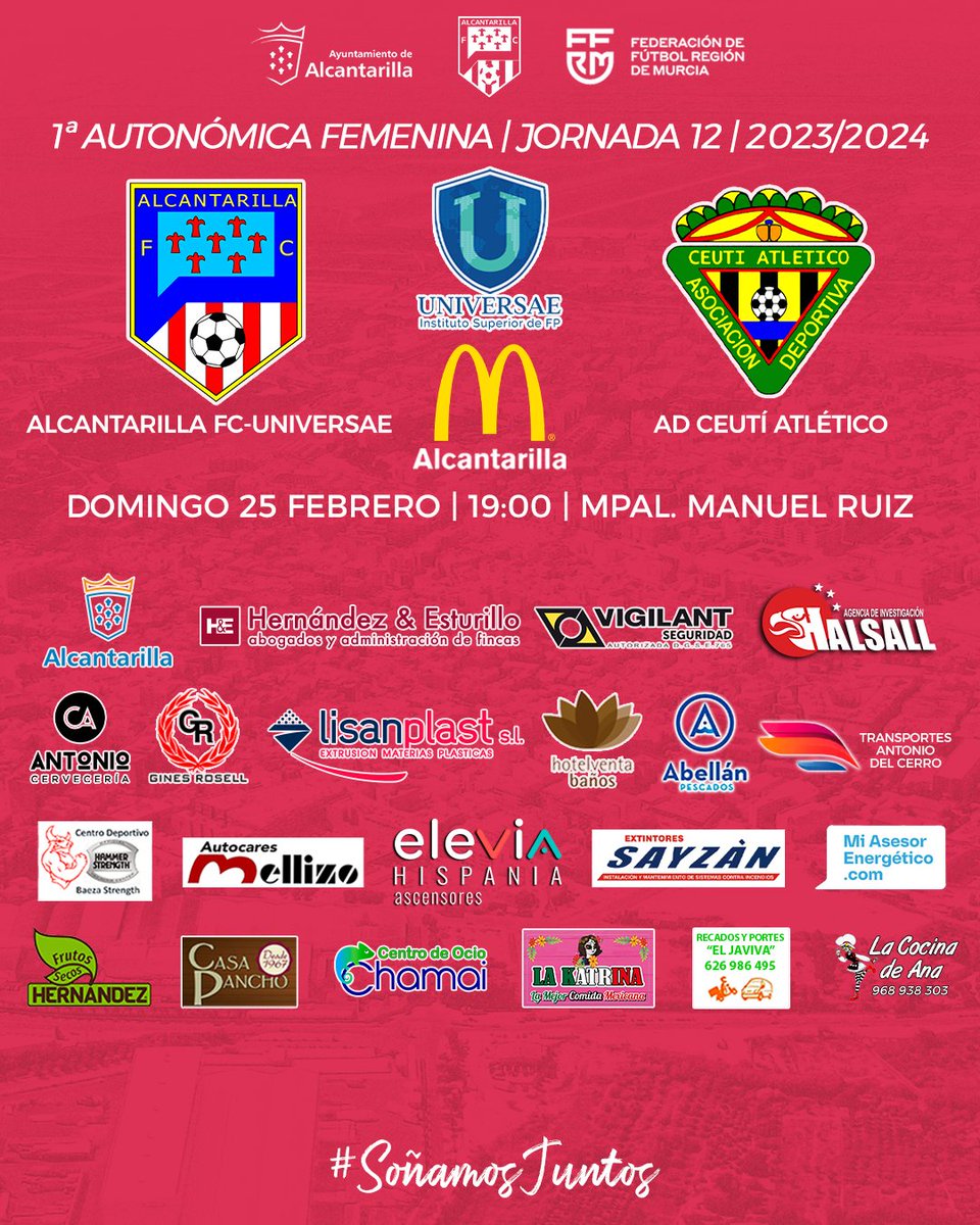 𝗣𝗥𝗜𝗠𝗘𝗥𝗔 𝗔𝗨𝗧𝗢𝗡𝗢𝗠𝗜𝗖𝗔 𝗙𝗘𝗠𝗘𝗡𝗜𝗡𝗔

🏆 Jornada 12
🆚 AD Ceutí Atlético
🏟️ Mpal. Manuel Ruiz
📅 Domingo 25 Febrero
⏰ 19:00

⭐️McDonald's Alcantarilla

#SoñamosJuntos ❤🤍
