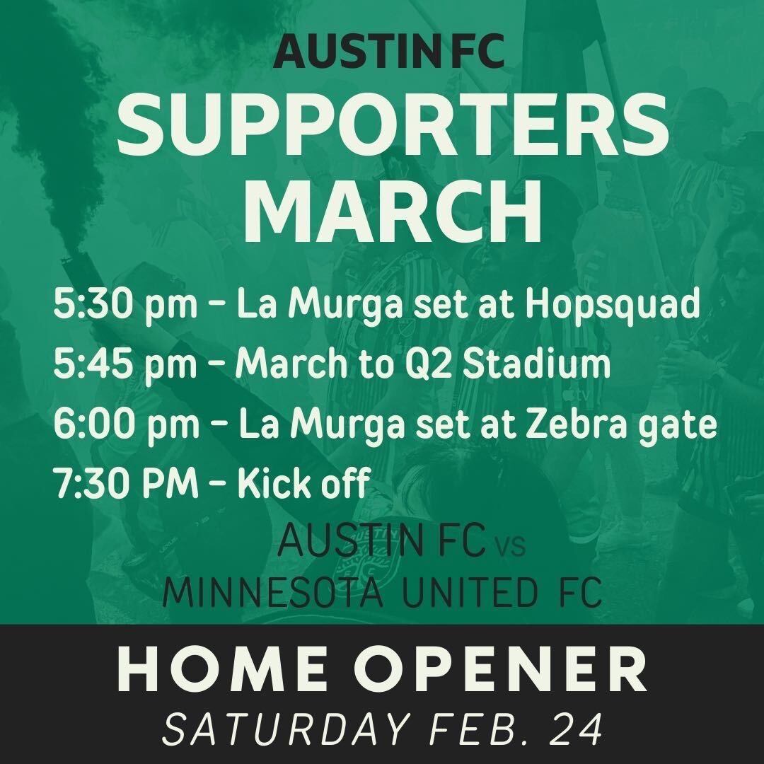 ONE DAY CLOSER!! Join us and @LaMurgaATX on match day for our inaugural SUPPORTERS MARCH!! 💚🖤 Details ⬇️