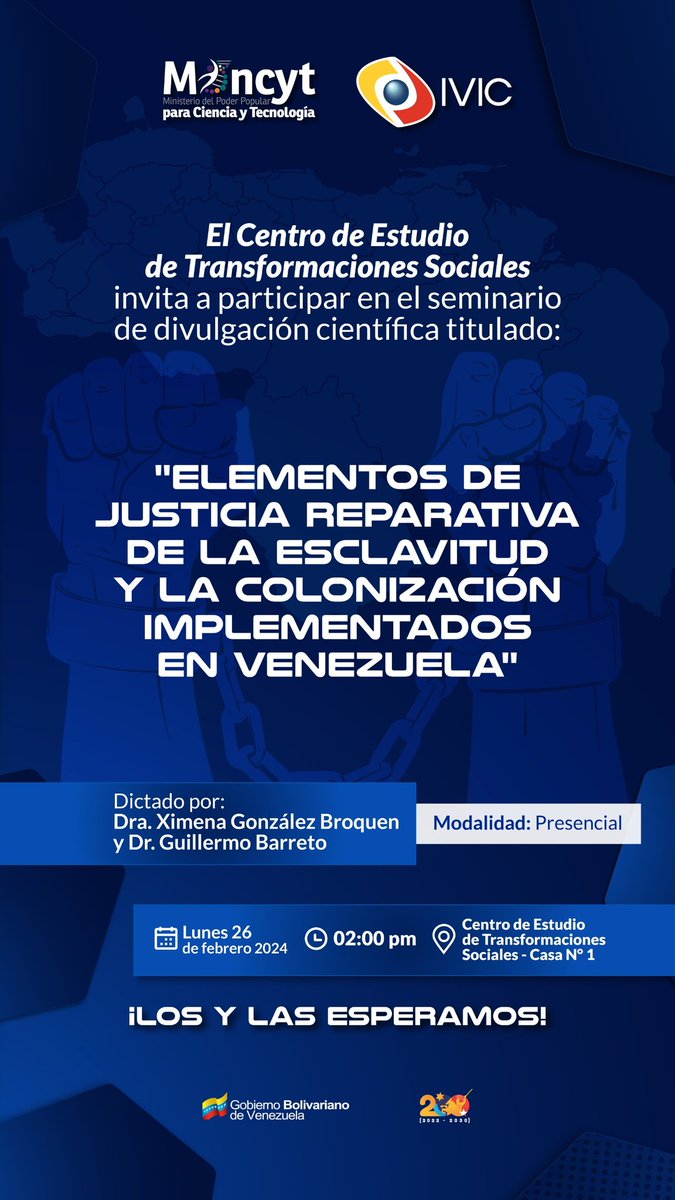 Gabrielasjr's tweet photo. Desde el @IVIC_oficial el Centro de Estudio de Transformaciones Sociales invita al seminario de divulgación científica titulado:

"Elementos de justicia reparativa de la esclavitud y la colonización implementados en Venezuela".

Ponentes: Dra. Ximena Gonzalez Broquen y Dr. Guillermo Barreto.

Fecha: 26 de febrero.
Modalidad: presencial.
Hora: 2:00  pm.
Lugar: Centro de Estudio de Transformaciones Sociales (Casa 1).

#CienciaParaLaVida
#UnidosSeConsolidaLaPatria