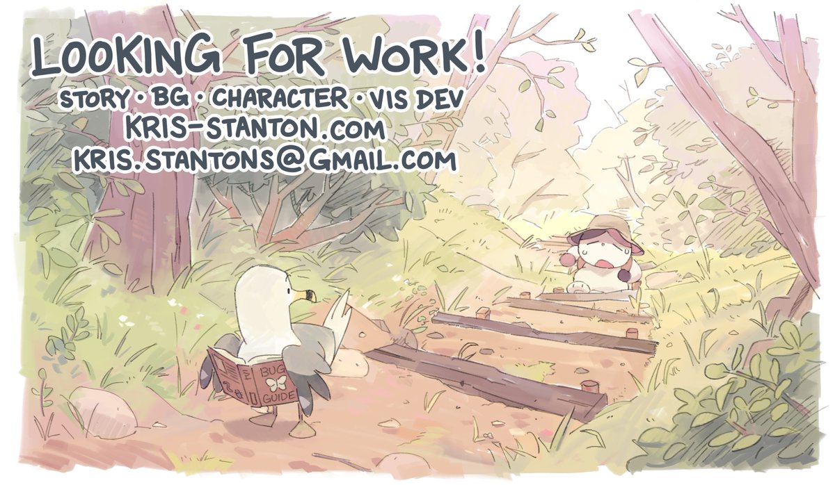 Hello, I am currently looking for work! I'm available for storyboards/revisions, background, character design, and visual development work. Open to both full-time and freelance 🌐 kris-stanton.com ✉️ kris.stantons@gmail.com