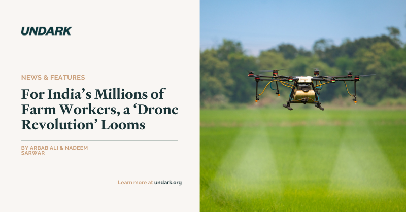 Fast, efficient agricultural drones are replacing laborers on Indian farms — despite the expensive price tag. As the nascent industry grows, the potential consequences for agricultural laborers are profound. Read more: bit.ly/3SAUt4y