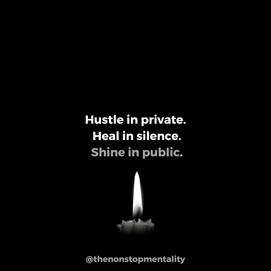 nonstopmindset's tweet photo. Work hard, heal quietly, and shine boldly. https://t.co/pGQL9jPx3t