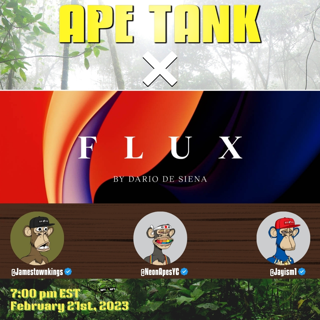 Tune in📻to episode #90 of APE TANK on Wednesday, February 21st @ 7:00pm EST! Listen up as APE TANK features @FLUX_GEN_ART to discuss what they're doing to bring value to the Web3 space! 👇 #APETANK #FLUXGENART x.com/i/spaces/1OwGW…