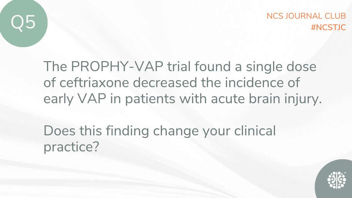 Neurocritical Care Society (@neurocritical) on Twitter photo #NCSTJC Q5: The PROPHY-VAP trial found a single dose of ceftriaxone decreased the incidence of early VAP in patients with acute brain injury. Does this finding change your clinical practice? ow.ly/YZf150QFoZU <a href="/EM_NCC/">Wendy Chang</a> #NCSTJC Q5: The PROPHY-VAP trial found a single dose of ceftriaxone decreased the incidence of early VAP in patients with acute brain injury. Does this finding change your clinical practice? ow.ly/YZf150QFoZU <a href="/EM_NCC/">Wendy Chang</a>