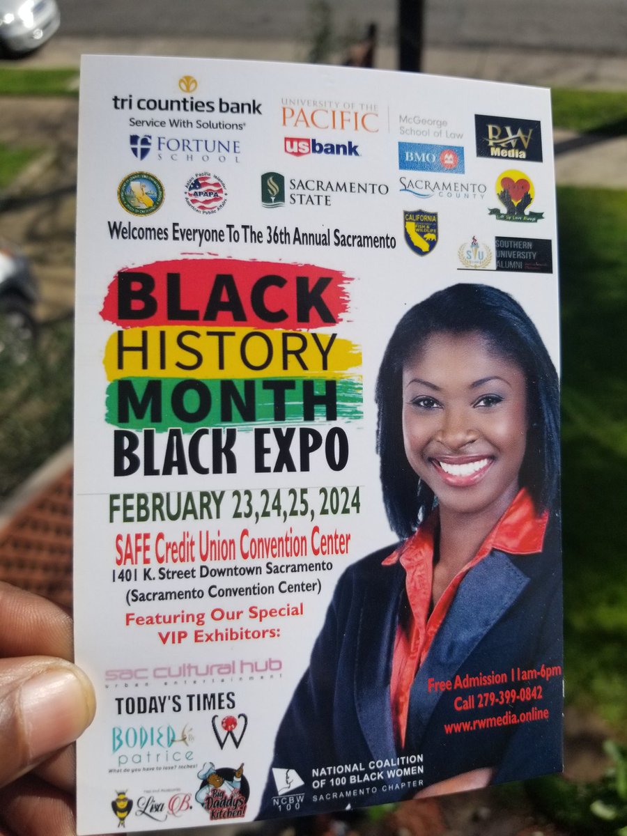 36th Annual #Sacramento #BlackHistoryMonth #BlackExpo February 23rd, 24th, 25th 2024