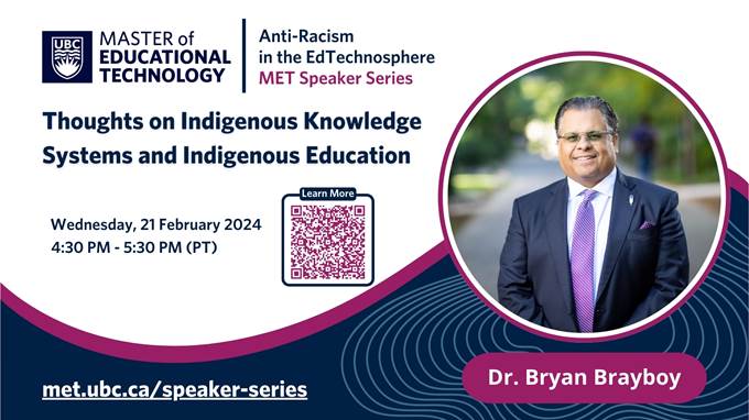 Join us tomorrow at 4:30pm PT, for a virtual session of the MET Anti Racism Speaker Series featuring Dr. Bryan Brayboy!