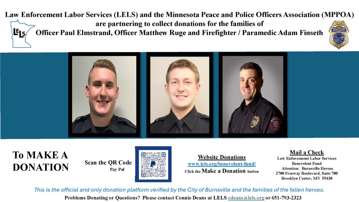 LELS is partnering with MPPOA to collect funds for the families of Officer Paul Elmstrand, Officer Matthew Ruge and Firefighter/Paramedic Adam Finseth. There are 3 ways to donate. Thank you, in advance for your generosity.