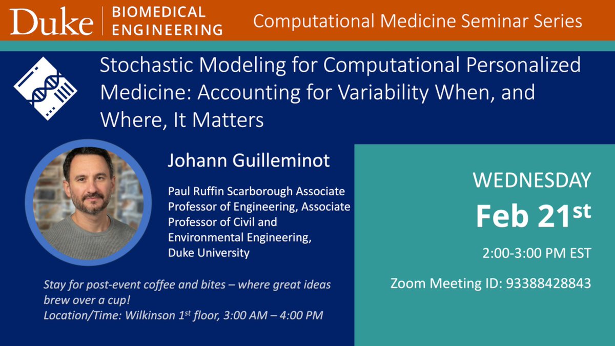 Join us tomorrow for the next Virtual Computational Medicine Seminar from Prof. Johann Guilleminot.  For those on campus, a meet-the-speaker coffee hour will follow at 3pm in the Wilkinson Lobby.

@DukeEngineering #virtualseminar #computationalmedicine