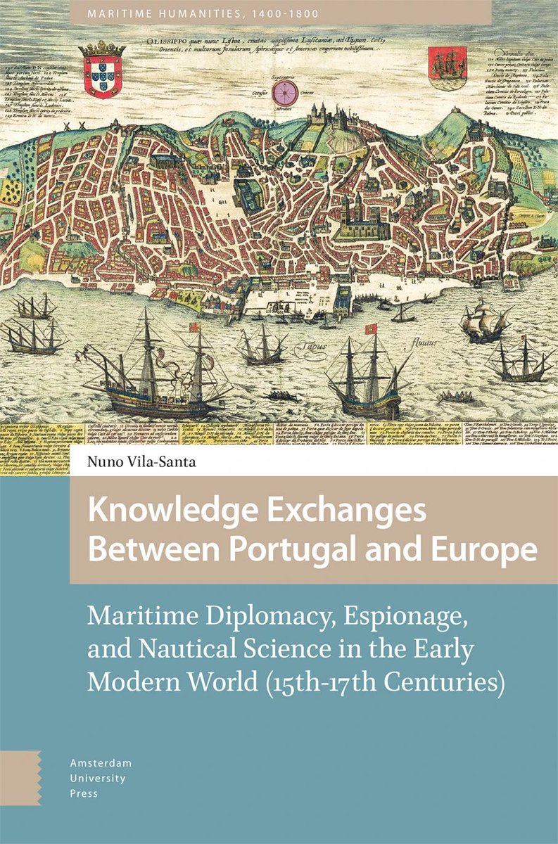 Maritime1400's tweet photo. New book! Nuno Vila-Santa, Knowledge Exchanges Between Portugal &amp; Europe: Maritime Diplomacy, Espionage, &amp; Nautical Science in the Early Modern World 
Publication date 17/6/2024 but available to pre-order
https://t.co/vzEv3lmS6j
Lovely cover!⚓️⚓️⚓️ https://t.co/vJ3O6NPAyA
