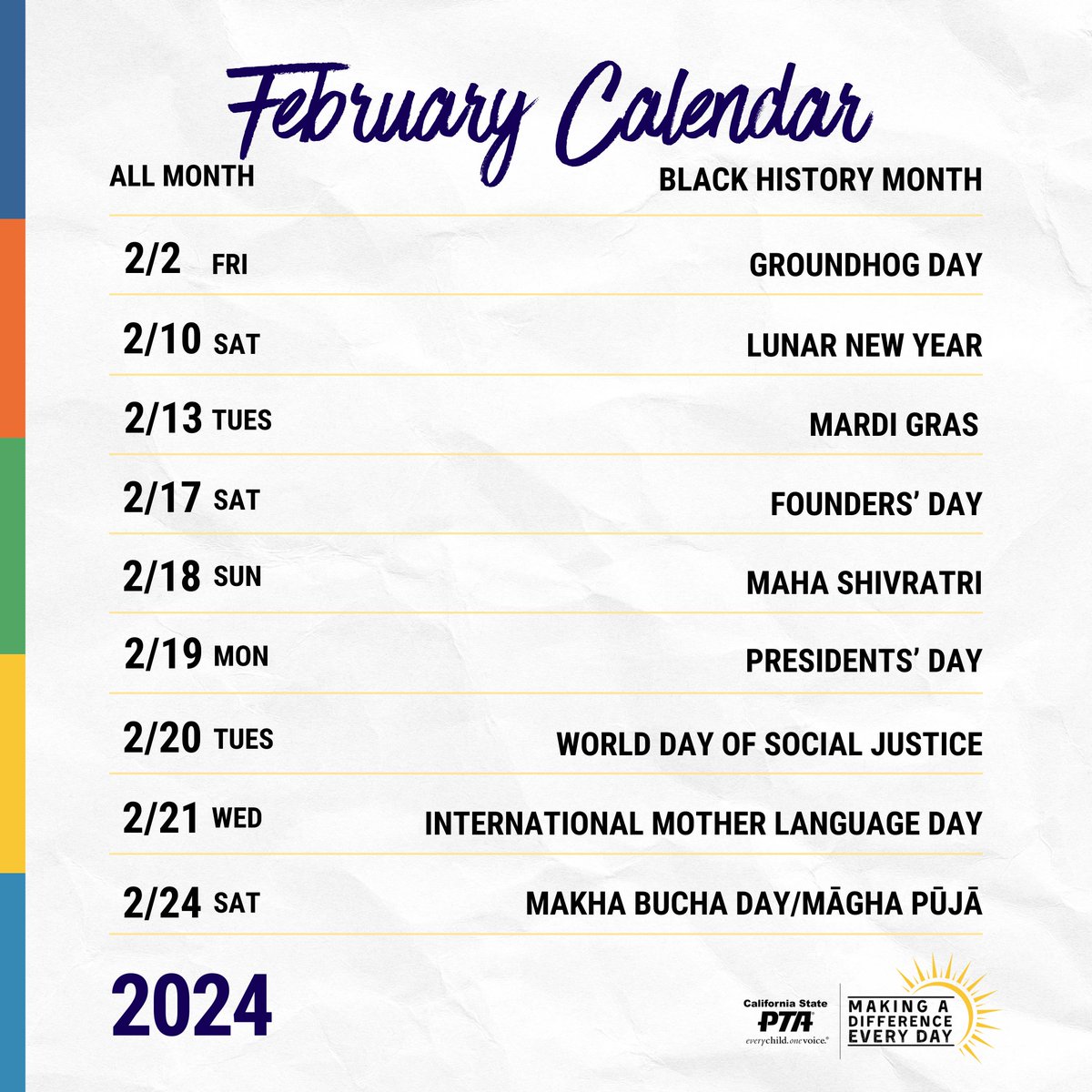 California State PTA acknowledges the various cultures and traditions celebrated within our PTA and school communities. Explore this multicultural calendar highlighting a variety of holidays in our communities for February 2024, and embrace everything this month has to offer! 📆