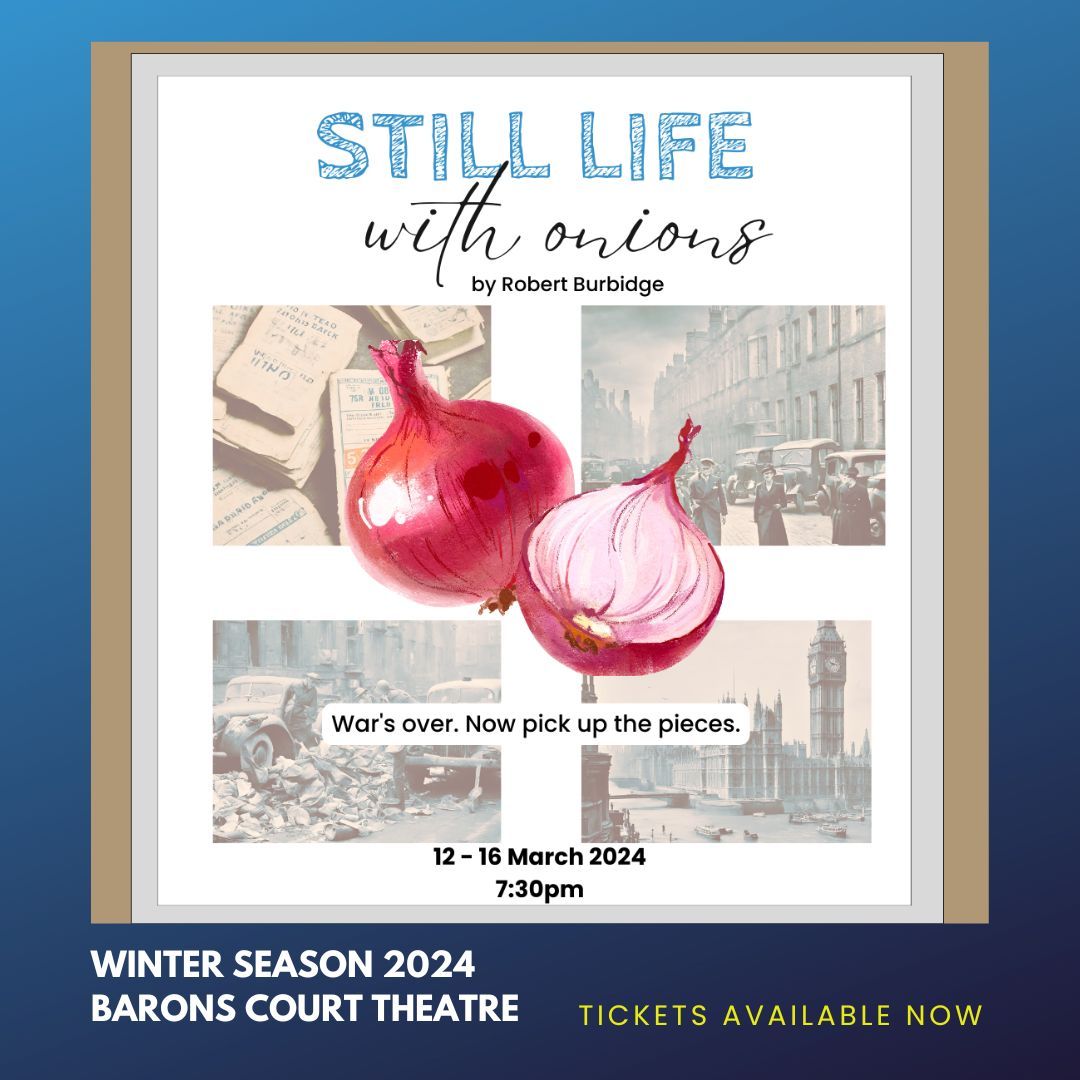Barons Court Theatre (@baronscourt_w14) on Twitter photo Coming to the BC next month:
Still Life with Onions by <a href="/Prandeamus/">Rob Burbidge</a>
12 - 16 March, 7:30pm
The war is over, & the Allies have won. Three artists find themselves in conflict with each other & their own regrets as Britain rebuilds.
🎟️ buff.ly/3uvZSkl
<a href="/AmaliaKontesi/">Amalia Kontesi</a> Coming to the BC next month:
Still Life with Onions by <a href="/Prandeamus/">Rob Burbidge</a>
12 - 16 March, 7:30pm
The war is over, & the Allies have won. Three artists find themselves in conflict with each other & their own regrets as Britain rebuilds.
🎟️ buff.ly/3uvZSkl
<a href="/AmaliaKontesi/">Amalia Kontesi</a>