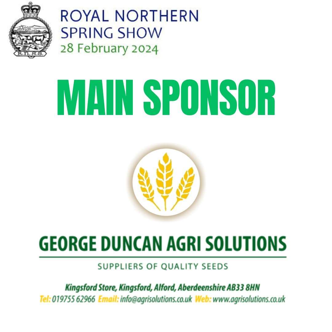 Royal Northern Spring Show 2024
🌟 Main Sponsor 🌟
Hay &amp; Silage

Thank you to long-standing supporter of RNAS George Duncan Agri Solutions for becoming the main sponsor of the Hay &amp; Silage sections for this year's Spring Show.