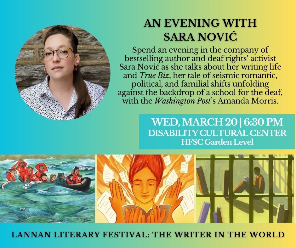 Mark your calendars! On March 20th at 6:30PM, join us for an evening with bestselling author and deaf rights’ activist @NovicSara. This event is in collaboration with the Disability Cultural Center. bit.ly/LannanLitFest2… #LannanLitFest