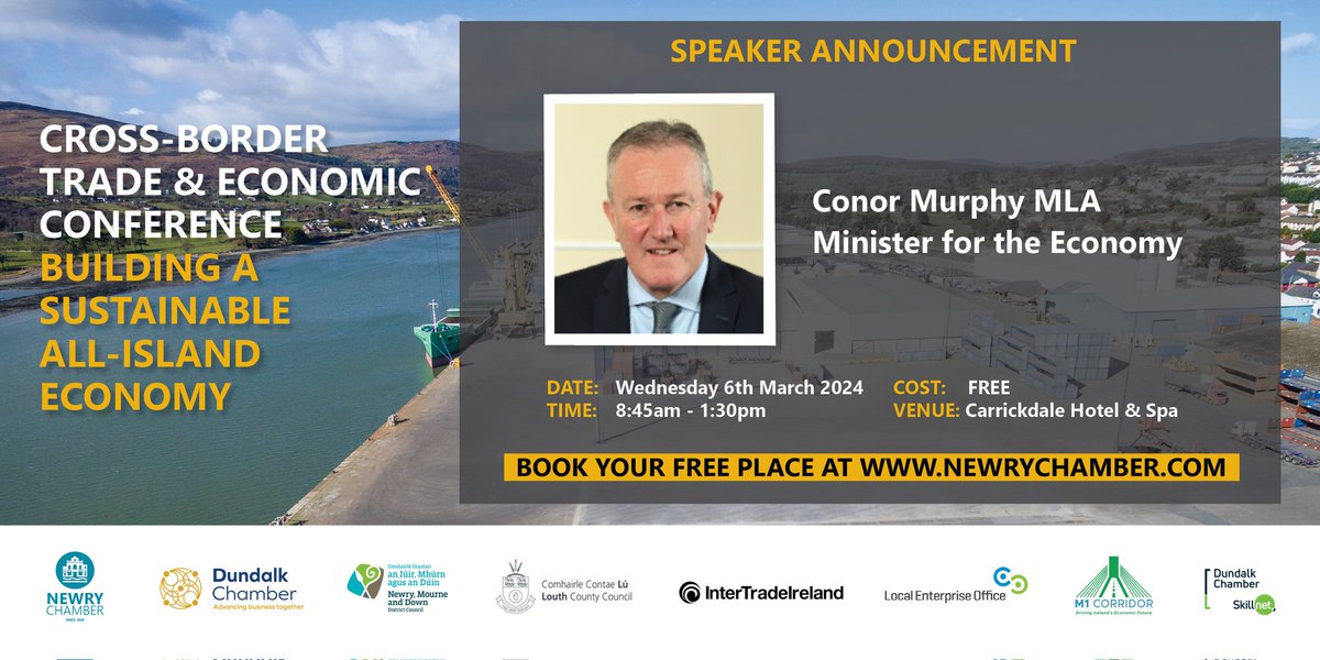 We're delighted to secure @conormurphysf, Minister for the Economy for next month's Cross-Border Conference in partnership with @DundalkChamber. 250+ business representatives have already registered so book your FREE place today. 𝗕𝗢𝗢𝗞 𝗡𝗢𝗪: tinyurl.com/57sasebu