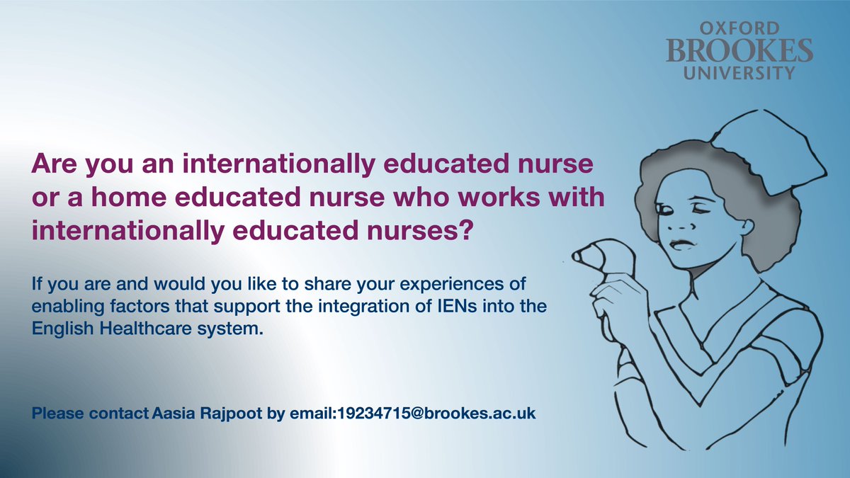 AasiaRajpoot's tweet photo. Are you an #IEN or a Home Educated #Nurse? If you are and would like to share your experiences of
enabling factors that support the integration of IENs into the English Health Care System. Click the link  for more information https://t.co/AVkBT6CUZE 
email 19234715@brookes.ac.uk https://t.co/9SkAyn1D7M