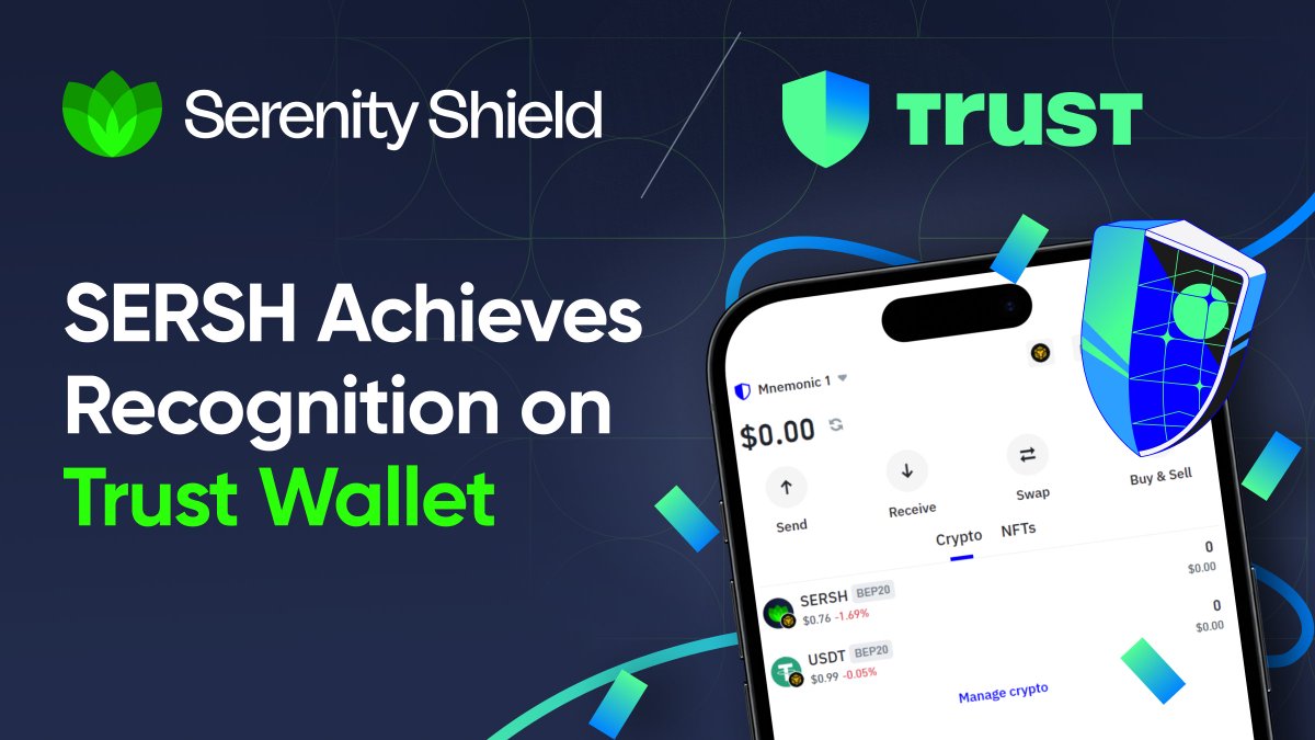 🎉 Exciting news: $SERSH token and @SerenityShield_ is now officially  recognized on Trust Wallet, meeting crucial criteria that highlight our  commitment to transparency, security, and community engagement: To secure  an official recognition
