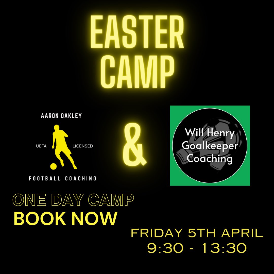 🚨 Easter Football Camp coming up… 🚨 ⚽️ Contact myself or @W32Henry for more information ⚽️ aaronoakleyfootballcoaching@outlook.com ⚽️ 🧤