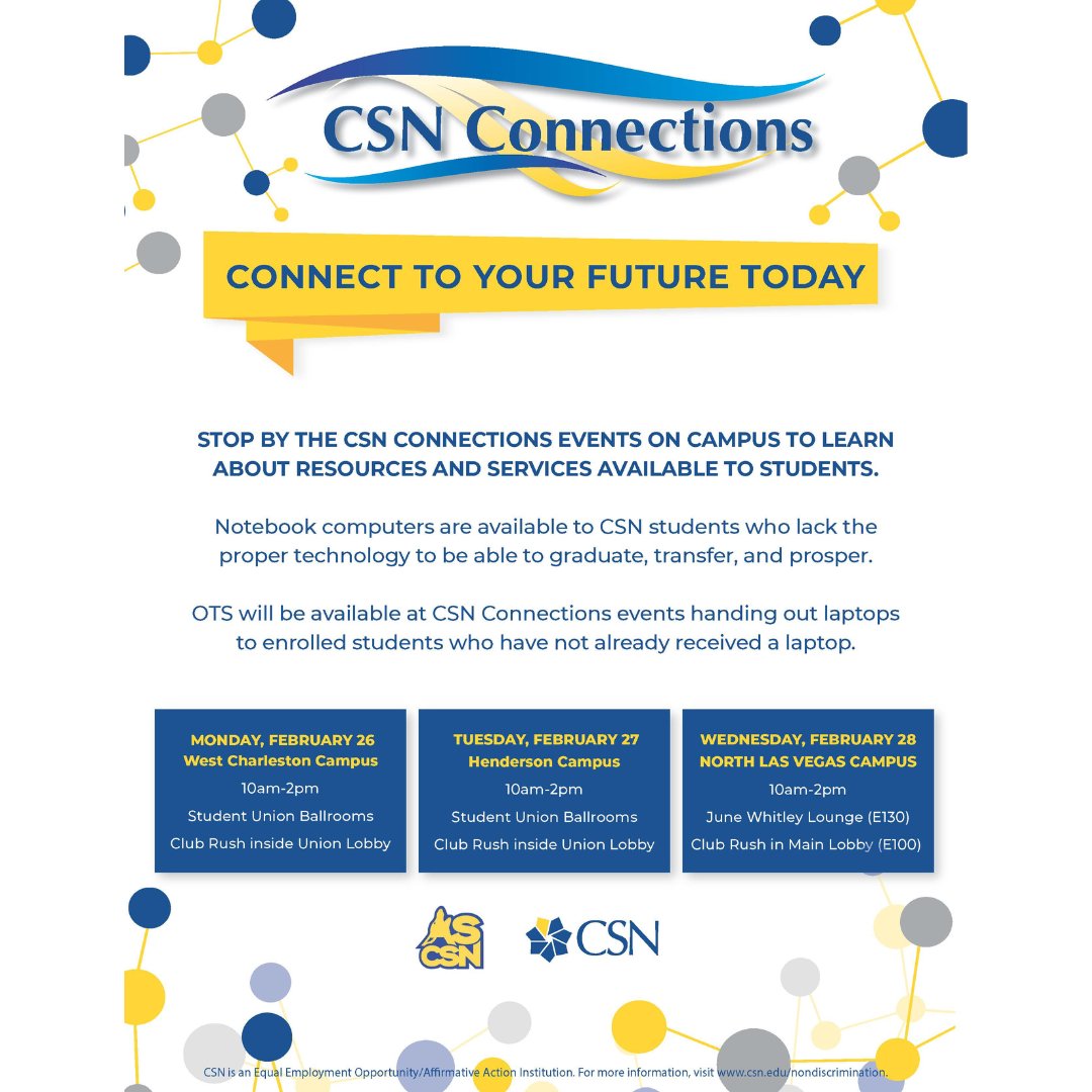 Join us at upcoming CSN Connections events on campus to discover resources and services available to students. 

OTS will be handing out laptops to enrolled students who need them to graduate, transfer, and succeed. See you there!

#CSNConnections #StudentResources