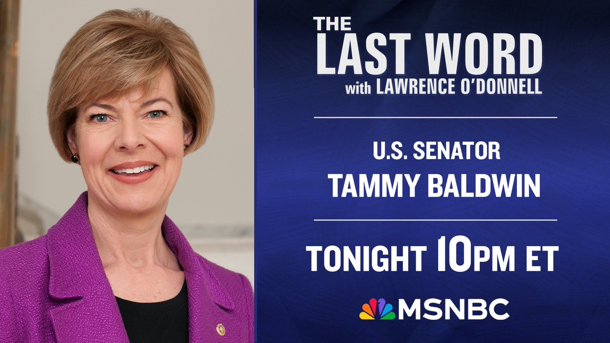 TONIGHT: @SenatorBaldwin joins @Lawrence on The #LastWord. Tune in!