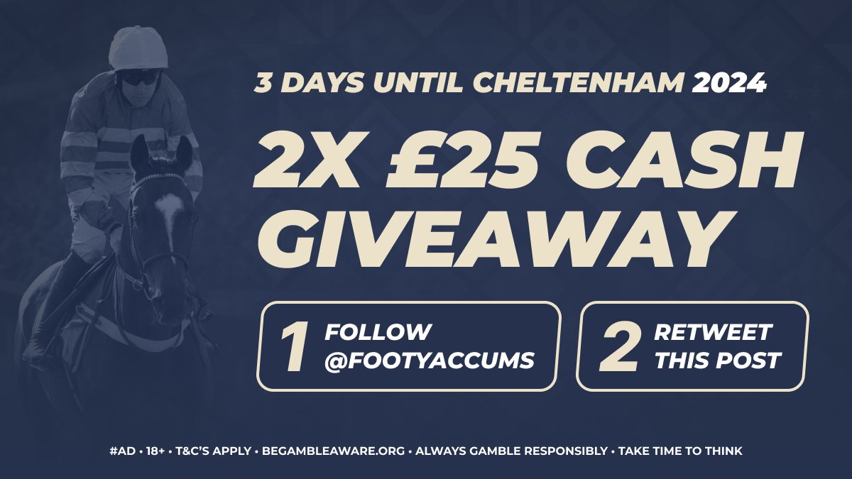 FootyAccums's tweet photo. CHELTENHAM CASH GIVEAWAYS! 🚨

WE WILL BE GIVING 2x £25 CASH TO TWO FOLLOWERS EACH DAY IN THE LEAD UP TO #CHELTENHAMFESTIVAL 🏇🏻

RT &amp; FOLLOW US TO ENTER! ✅

Winner picked TONIGHT @ 10pm - good luck! 🙏 https://t.co/uSIHaNwwDJ