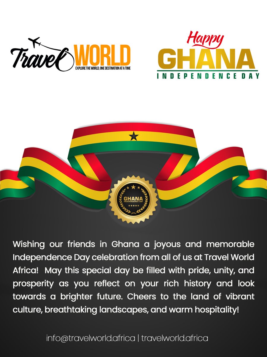 TravelWorldReal's tweet photo. Wishing our friends in #Ghana a joyous and memorable Independence Day from all of us at Travel World. May today be filled with pride, unity and prosperity. Cheers to the land of vibrant culture, breathtaking landscapes, and warm hospitality! 🇬🇭✨ #IndependenceDay #ProudMoment https://t.co/BbFSjeP7ac