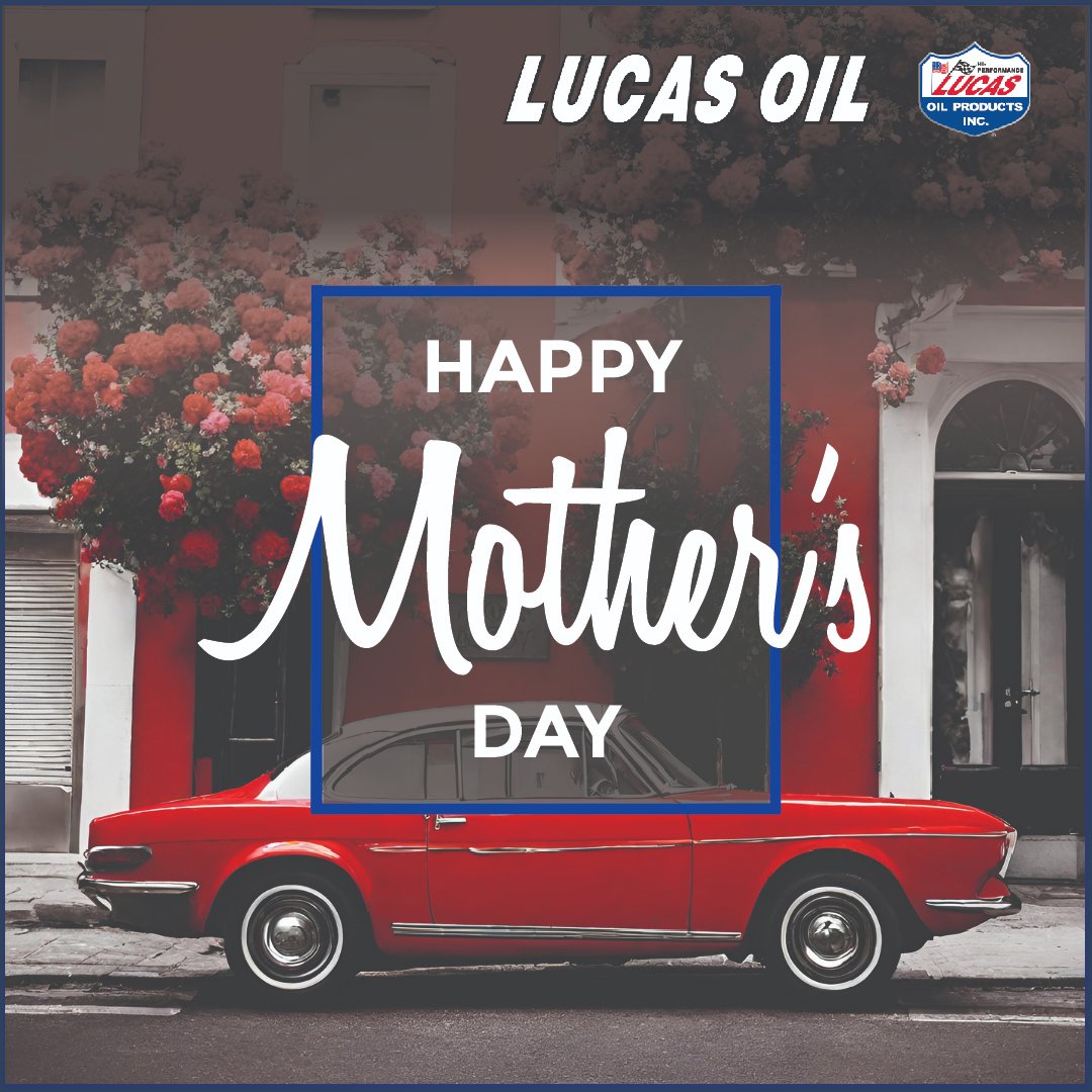 Happy Mother's Day from Lucas Oil UK! #LucasOil #ItWorks #LucasOilProductsUK #MothersDay