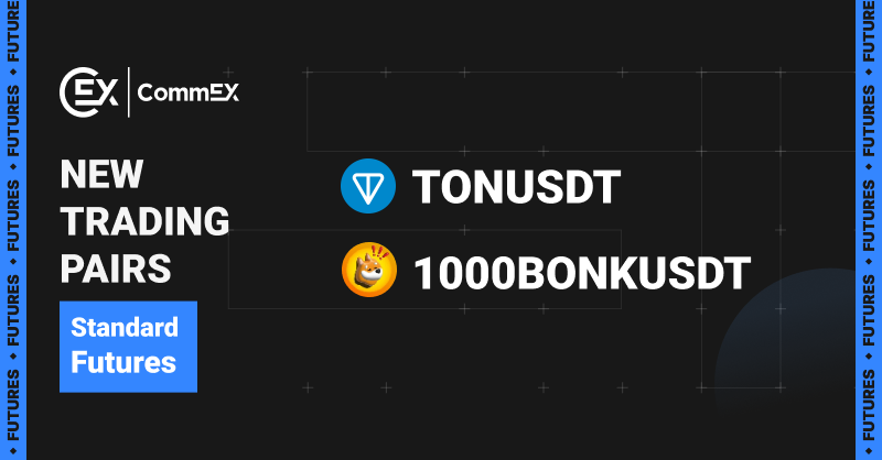 CommEX_com's tweet image. #CommEX has launched Perpetual Contracts for TONUSDT and 1000BONKUSDT

@ton_blockchain @bonk_inu 

Learn More ⬇
commex.zendesk.com/hc/en-us/artic…