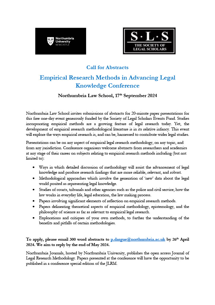 Reposting: With thanks to @legalscholars, we are delighted to invite paper abstracts for a one day conference @NorthumbriaLaw, 17th September 2024, on Empirical Legal Research Methodology. Please see flyer for full details. @OldBaileyFraud @MalvikaUnnithan @LBengtsson82