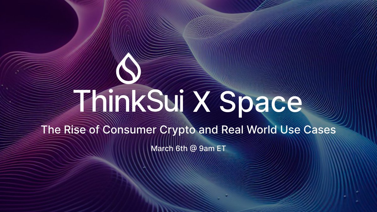 Join us TOMORROW for a great #ThinkSUI X space all about The Rise of Consumer Crypto & Real World Use Cases on @SuiNetwork 🌐 Special guests will be joining us from: 🔵@quantum_temple 🔵@sudofinance 🔵@thrivecoinhq 🔵& more! 📆March 7th ⏰9AM ET 🔗x.com/i/spaces/1voxw…