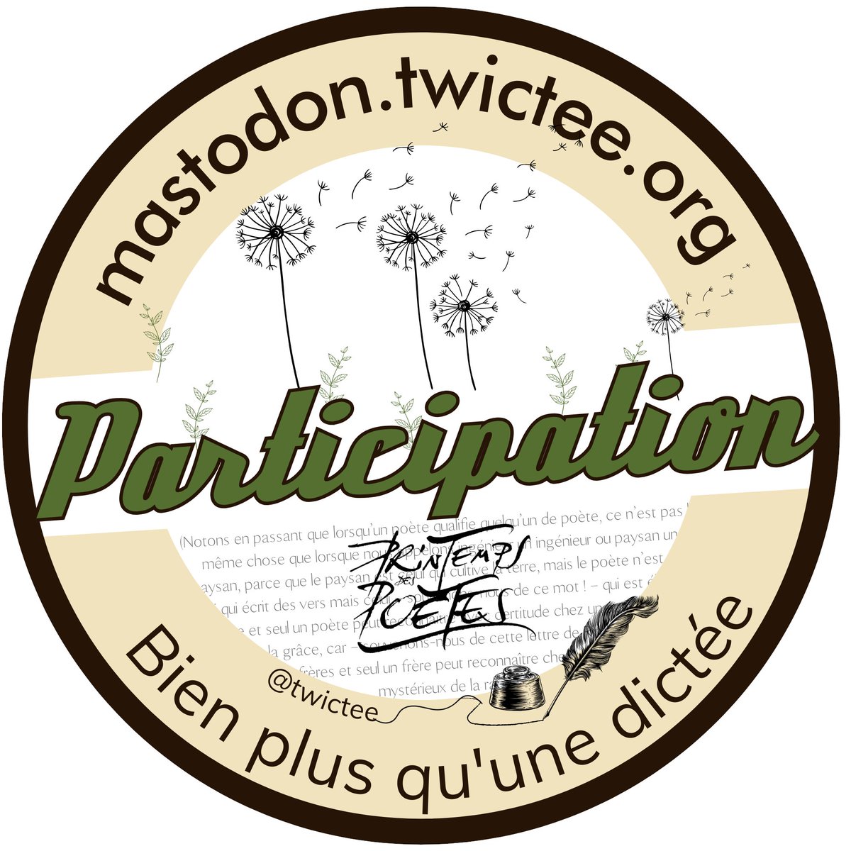 🌷 PARTICIPATION TWICTÉE 65 🌷

Le <a href="/P_D_Poetes/">Le Printemps des Poètes</a> mêle la #grâce de l’écriture à celle du #printemps.
✒️ Si comme #Twictée65 vous vous sentez l’âme d’un #poète, prenez votre plume pour renseigner votre participation avant le jeudi 14 mars 2024 à 18h00 U.T.C.

twictee.org/twictee-65/