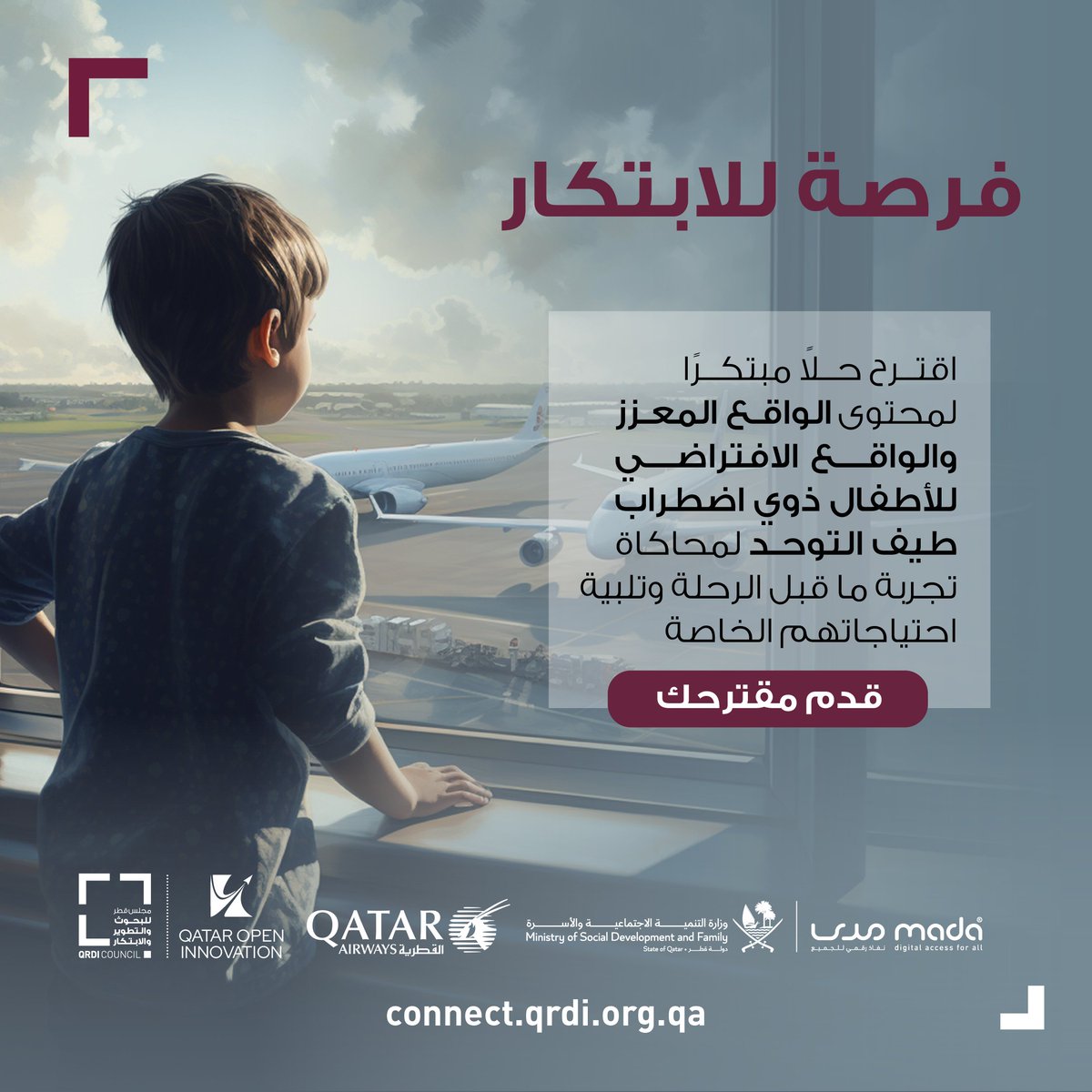 qrdicouncil's tweet photo. يعلن برنامج قطر للابتكار المفتوح عن فرصة جديدة للابتكار مقدمة من قبل الخطوط الجوية القطرية ومدى – مركز التكنولوجيا المساعدة! 💫
📥 يدعو مجلس قطر للبحوث والتطوير والابتكار إلى تقديم مقترحات للتقنيات المبتكرة التي يمكنها تقديم محتوى الواقع المعزز والواقع الافتراضي لرحلة السفر ذوي اضطراب طيف التوحد.  لتلبية احتياجاتهم الخاصة وتحسين تجربتهم في السفر بشكل عام.

يمكنك الاطلاع على تفاصيل هذه الفرصة عبر زيارة بوابة قطر للبحوث والتطوير والابتكار! 👇
https://t.co/PMWFbi2sGt

#QatarOpenInnovation #QRDICouncil #QRDI2030 #QNV2030 #Qatar #Innovation #Opportunity