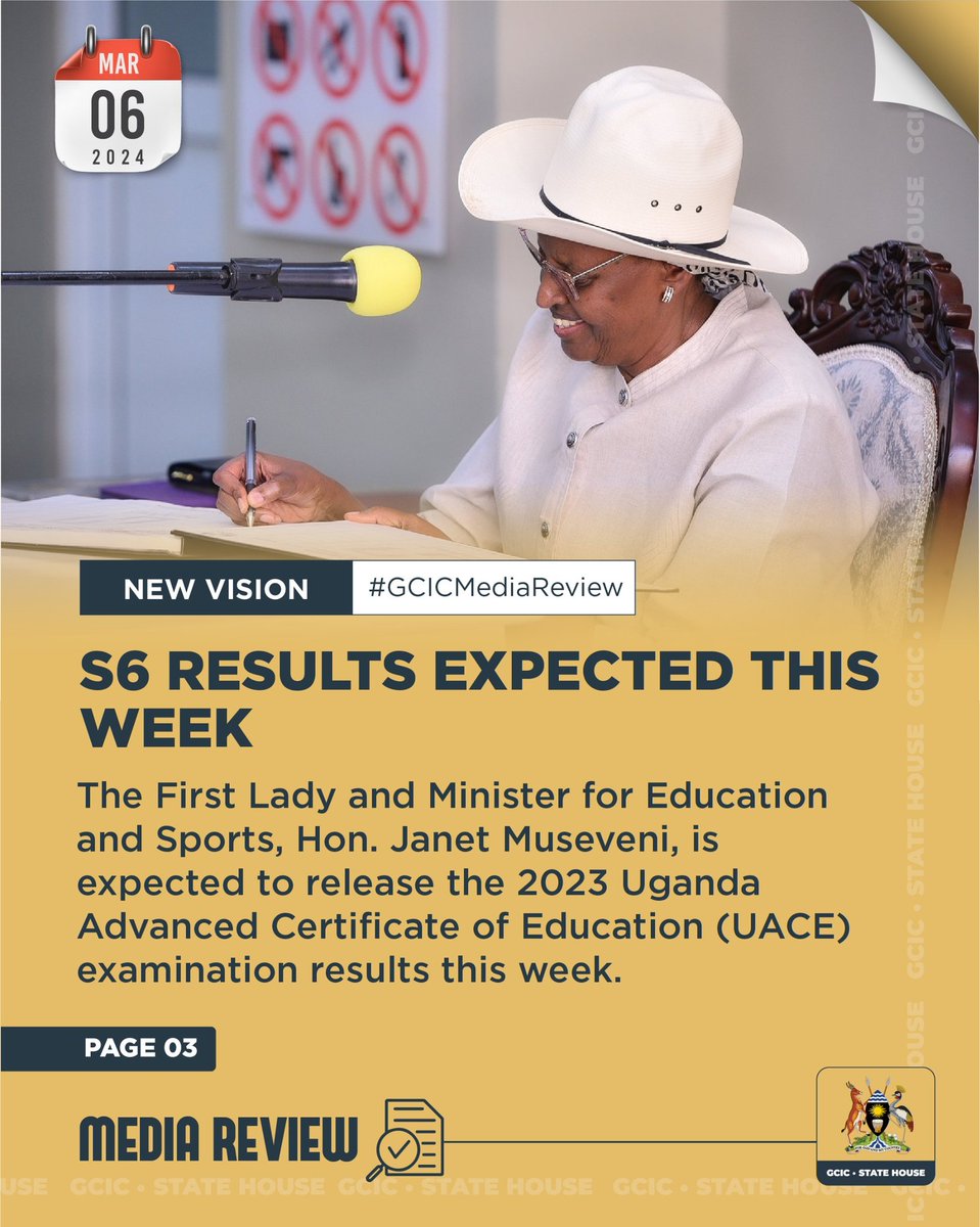 S.6 results expected  this week.
#GCICMediaReview
#OpenGovtUg