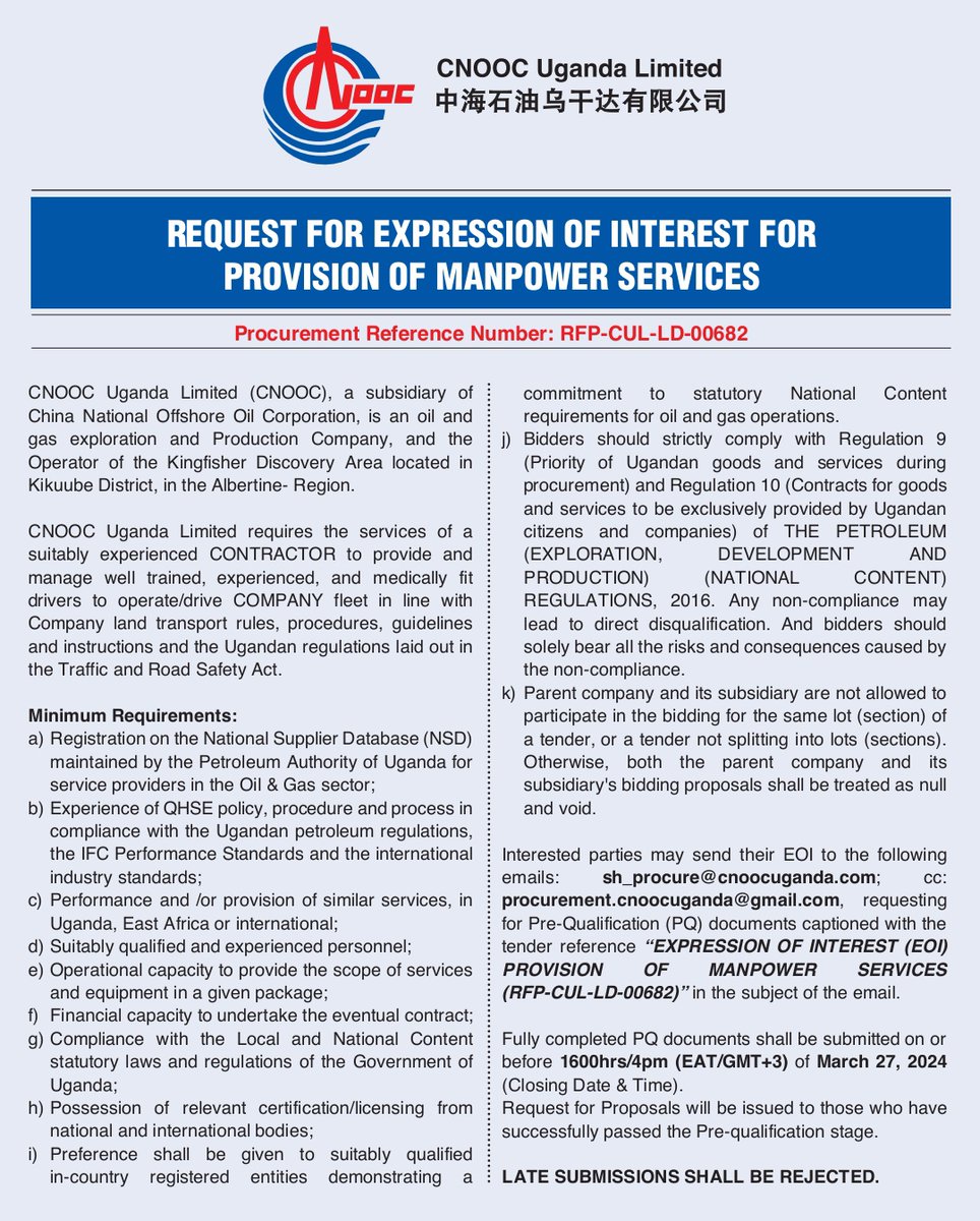 REQUEST FOR EXPRESSION OF INTEREST (EOI) FOR PROVISION OF MANPOWER SERVICES(RFP-CUL-LD-00682) If interested request for a PQ form through the e-mail address contracts.cnoocuganda@gmail.com, cc: procurement@cnoocuganda.com; by 16:00HRS, March 27th 2024