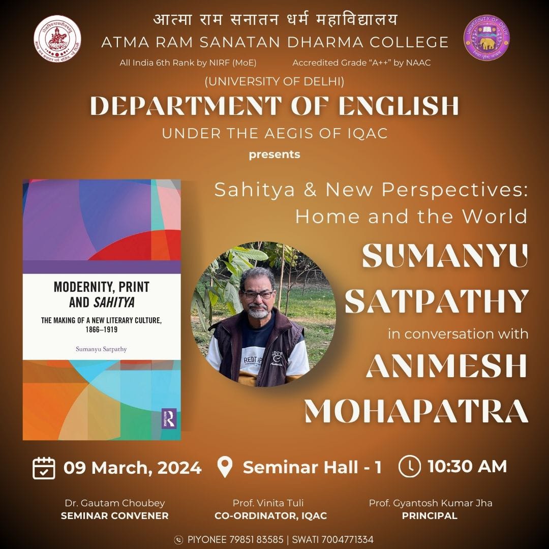 English Dept @arsdcollegedu invites you to a session featuring Sumanyu Satpathy, Professor of English in conversation with Animesh Mohapatra, Assistant Professor of English at Delhi College of Arts and Commerce @UnivofDelhi @EduMinOfIndia @ugc_india