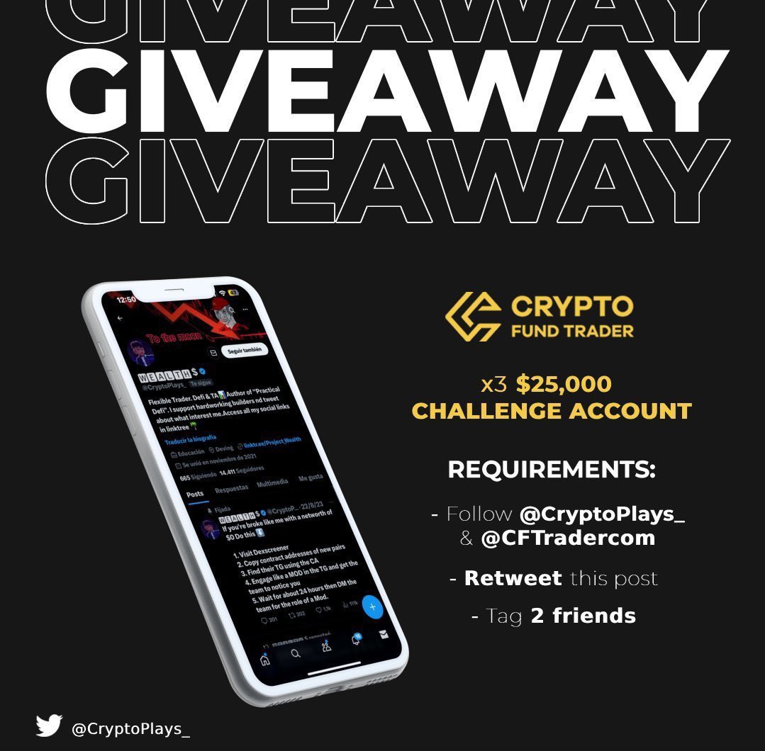$75k prop account GIVEAWAY💰 x3 $25,000💰 Must complete all task to qualify🎁 ➡️ Follow @CFTradercom & @CryptoPlays_ ➡️ Rt this post ➡️ Tag 2 friends For extra points 🔢 ➡️ Join socials: linktr.ee/Project_Wealth
