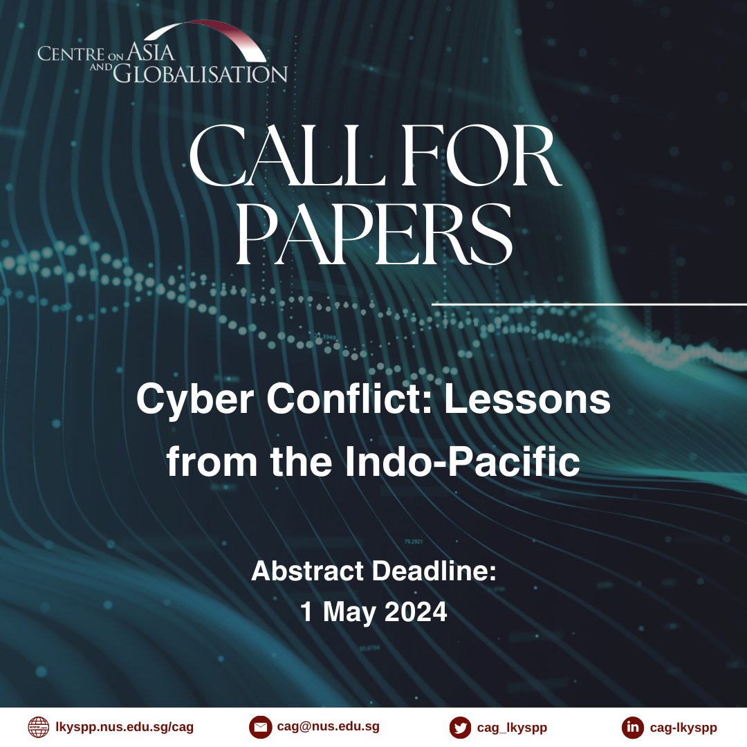 [Call for Papers] We would like to invite abstract submissions for the #Cyber Conflict: Lessons from the Indo-Pacific workshop, organised by @CAG_LKYSPP and in collaboration with the Digital Issues Discussion Group (DIDG). The workshop will be held in Singapore on 14-15 Oct 2024.…