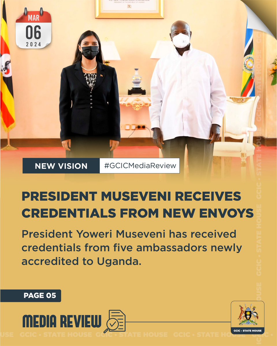 aronmwesigwa2's tweet photo. In today’s review, President @KagutaMuseveni has received credentials from five ambassadors newly accredited to Uganda.

#GCICMediaReview https://t.co/64g3ardojI