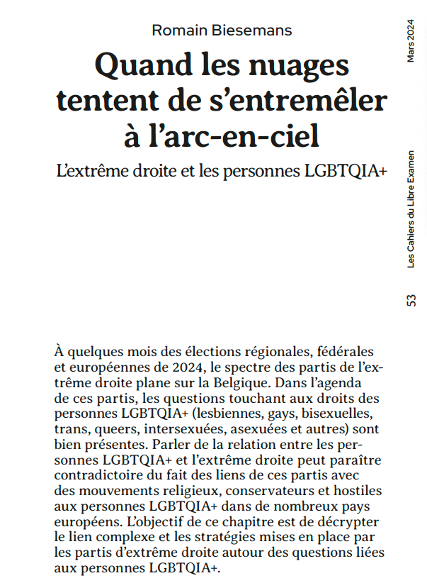[OUT] 'Quand les nuages tentent de s'entremêler à l’arc en ciel. L'extrême droite et les personnes LGBTQIA+', une contribution de @romainbiesemans , chercheur <a href="/SciencePoULB/">SciencePo ULB</a> (#Cevipol/<a href="/TRANSFO_ULB/">TRANSFO - Research Center for Social Change</a>), dans le Cahier du Libre Examen sur l'Extrême Droite 
instagram.com/p/C4GeLuLIhW2/…