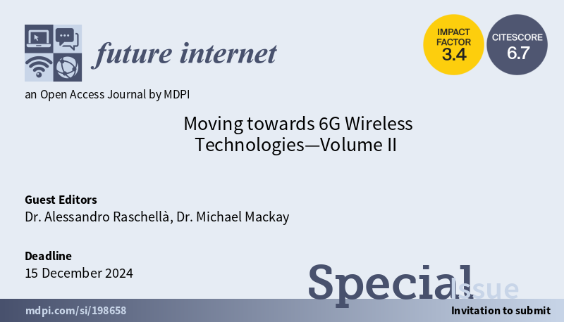 FutureInternet6's tweet photo. #CFP for the New #SpecialIssue "Moving towards #6G Wireless Technologies—Volume II", edited by Dr. Alessandro Raschellà and Dr. Michael Mackay.

#5G #artificialintelligence #deepmachinelearning
#blockchain 

Volume II:
https://t.co/mafwpXEoOQ

Volume I:
https://t.co/WN07rhFLMC https://t.co/ozF2QuDtdY
