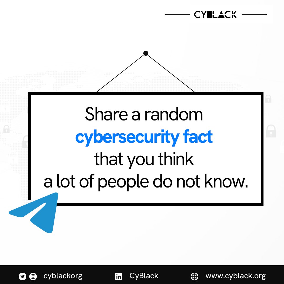 Cyblackorg's tweet photo. Hi cyber friends, share a random cybersecurity fact that you think a lot of people do not know.

#CyberSecurity #CyberAware #CybersecurityFacts #CyberFacts https://t.co/OcV1KmR73N