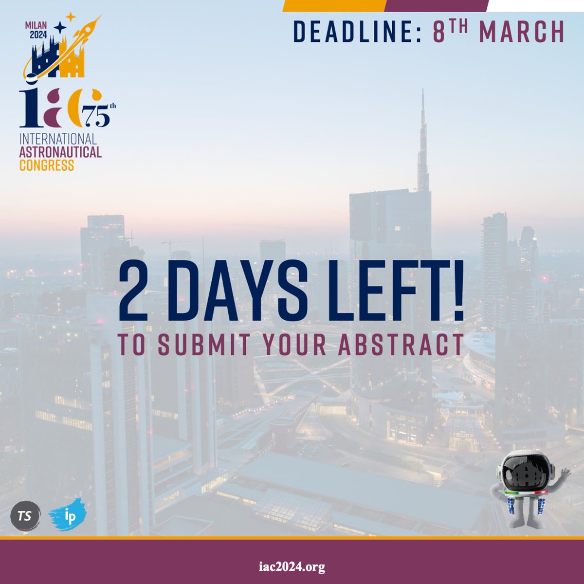 ONLY TWO DAYS LEFT! Now submit by Friday 8th March! 👉 Submit your abstract via the IAF portal at iafastro.directory/iac/account/lo… by 8th March 2024. #IAC2024 #SpaceCongress #CallForAbstract #SpaceSustainability @iafastro @aidaaitaly @ASI_spazio @Leonardo_live @telespazio