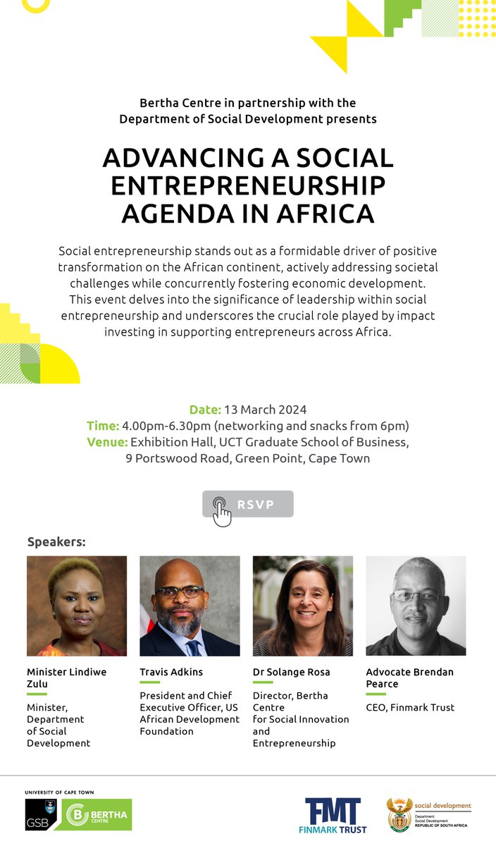 Bertha Centre in partnership with the Department of Social Development (DSD) are cohosting an event 'Advancing a Social Entrepreneurship Agenda in Africa'. Date: 13 March 2024 Time: 4pm-6pm Venue: Exhibition Hall, @UCTGSB, Cape Town RSVP: bit.ly/48WpQeZ